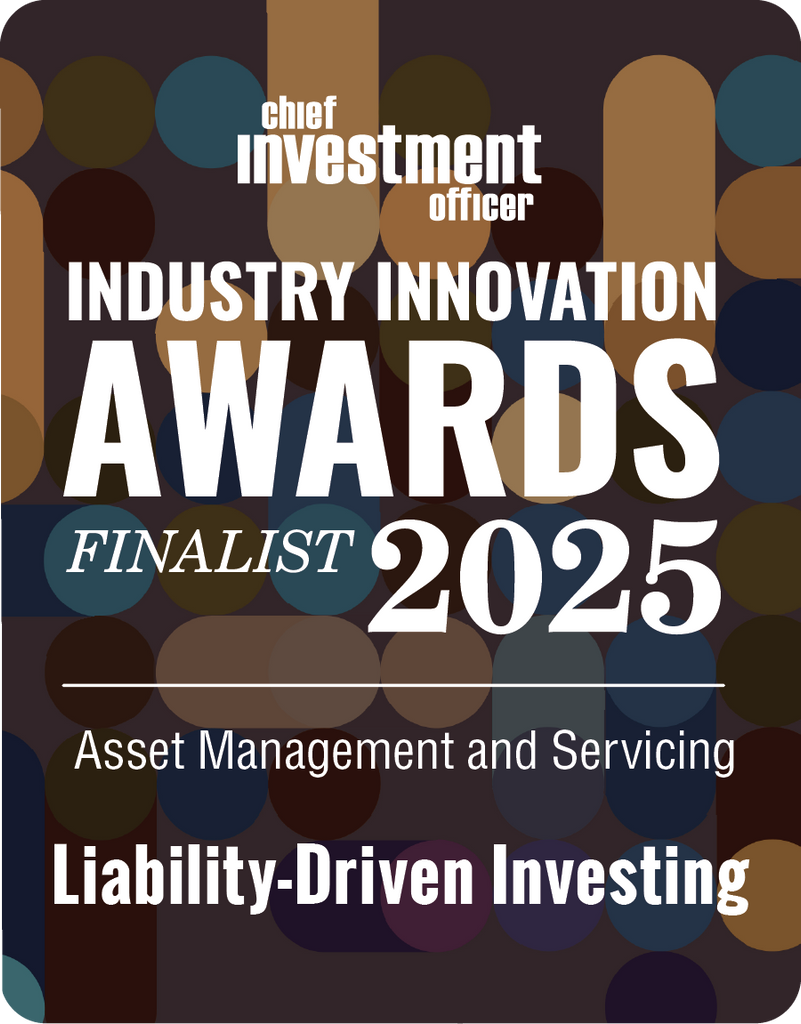 2025 CHIEF INVESTMENT OFFICER Asset Management & Servicing Finalist: Liability-Driven Investing